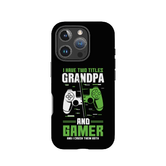 Two Titles Grandpa Gamer Video Game Lover Gaming IPhone Cases