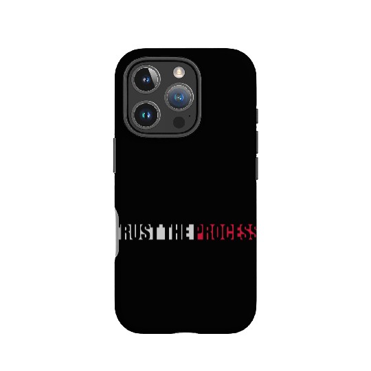 trust the process quote IPhone Cases