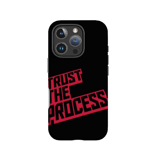 trust the process quote IPhone Cases
