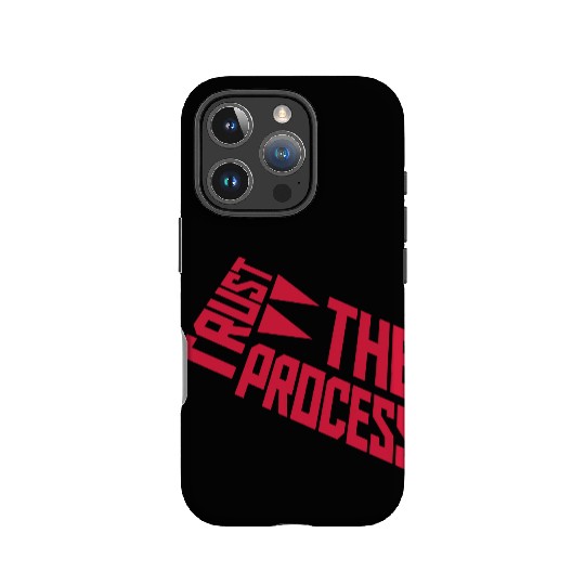 trust the process quote IPhone Cases