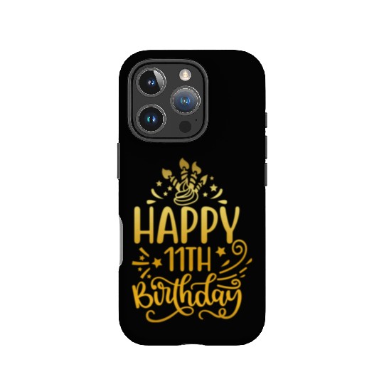 Happy 11th Birthday Presents 11 Year Old Gift Gold IPhone Cases