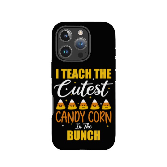 Cute I Teach The Cutest Candy Corn Halloween IPhone Cases