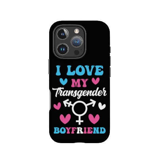 I Love My Transgender Boyfriend Funny Trans Pride IPhone Cases