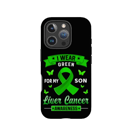 I Wear Green For My Son Liver Cancer Awareness IPhone Cases