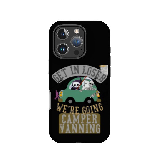 Get in loser we're going camper vanning IPhone Cases