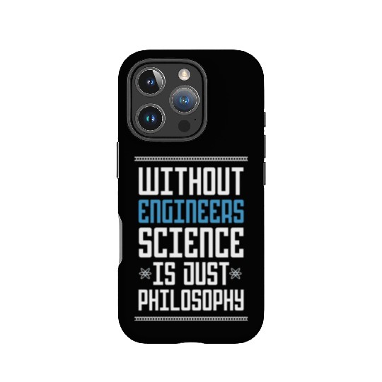 Science Is Just Philosophy Funny Engineering Joke IPhone Cases