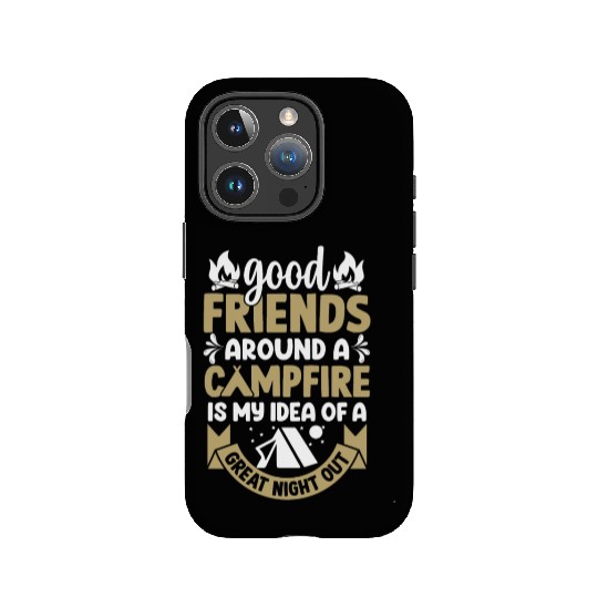 Friends Camping Campfire Camper Camp Lover Gift IPhone Cases