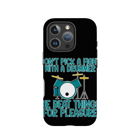 Don't Pick A Fight With A Drummer IPhone Cases