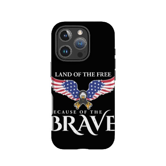 Land Of The Free Because Of The Brave Patriot USA IPhone Cases