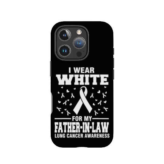 Lung Cancer Awareness I Wear White For My Father i IPhone Cases