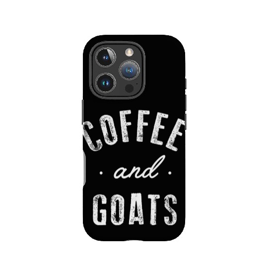 Coffee And Goats Funny Cute Caffeine Farmer Animal IPhone Cases