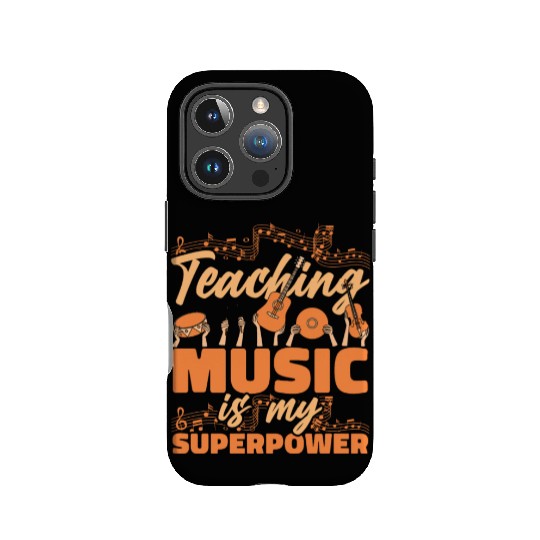 Music Teacher Teaching Music Is My Superpower IPhone Cases