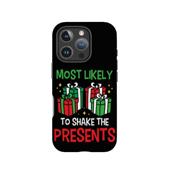 Christmas Most Likely To Shake Presents Funny Xmas IPhone Cases