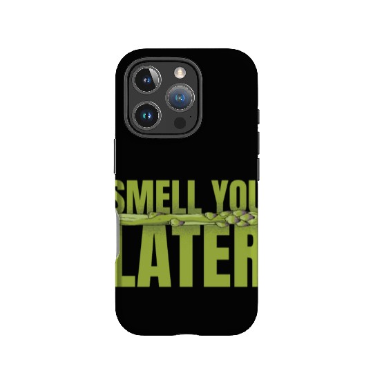 Smell You Later Vegetable Vegan Lover Asparagus IPhone Cases