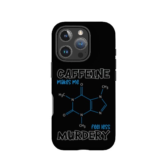 Caffeine Symbol Caffeine Makes Me Feel Less IPhone Cases
