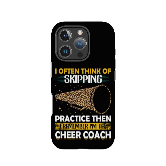 Cheer Coach Lifestyle Ironic Witty Sarcastic Quote IPhone Cases