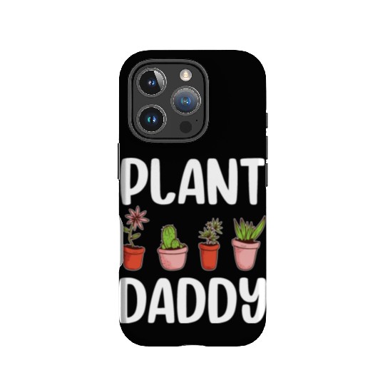 Plant Daddy Gardening Gardener Dad Cool Fathers IPhone Cases