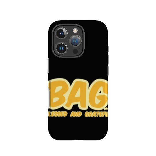 BAG Blessed And Grateful IPhone Cases