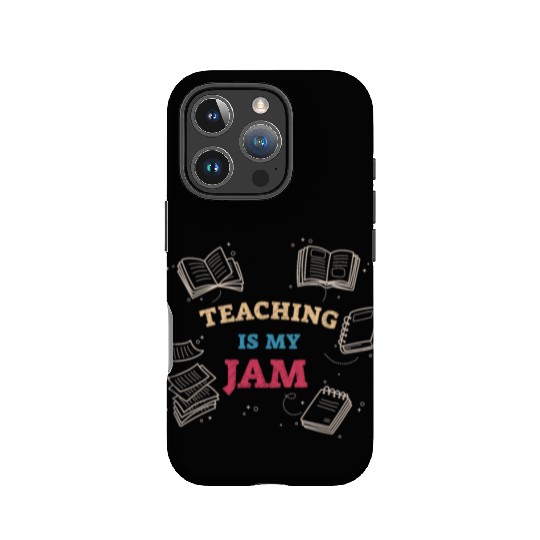 Teaching Is My Jam School Teacher Appreciation IPhone Cases