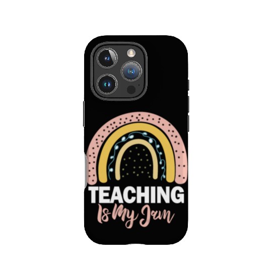Teaching Is My Jam School Teacher Appreciation IPhone Cases