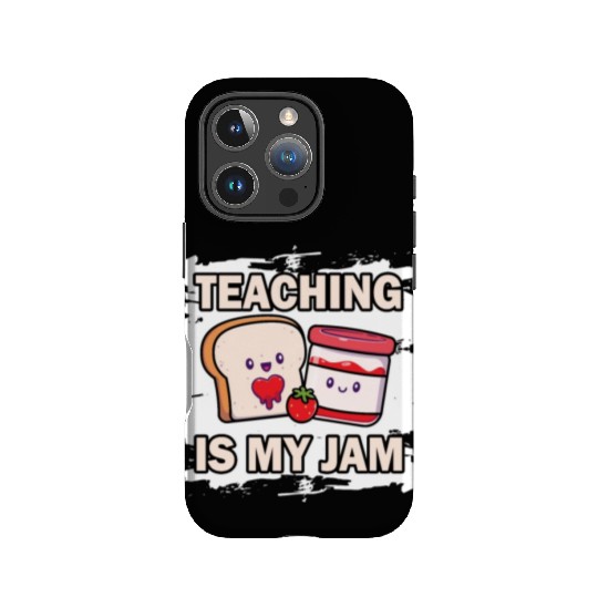 Teaching Is My Jam School Teacher Appreciation IPhone Cases
