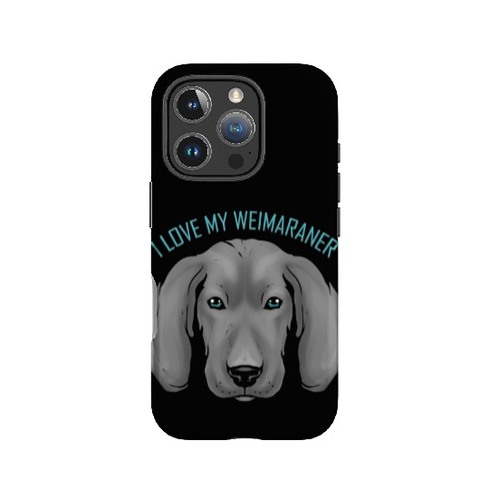 Dog Lover - I Love My Weimaraner IPhone Cases