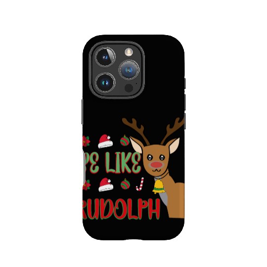 Be Like Rudolph IPhone Cases