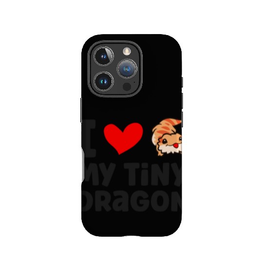 I Love My Tiny Dragon Reptile Pogona Lizard IPhone Cases