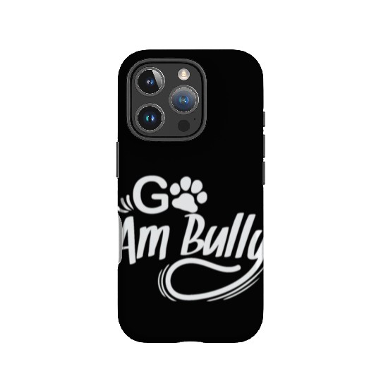 Go Am Bully Bulldog Pet Dog breed IPhone Cases