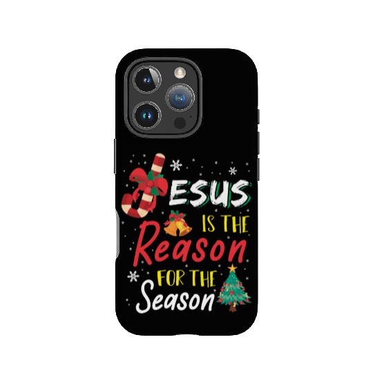 Jesus Is The Reason For The Season IPhone Cases