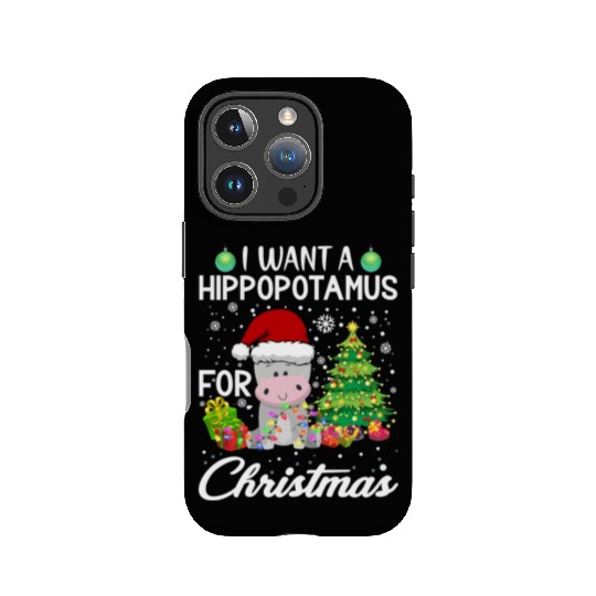 I Want A Hippopotamus For Christmas Hippo IPhone Cases