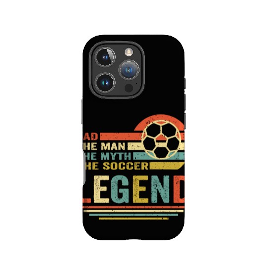 soccer dad the man the myth the legend IPhone Cases