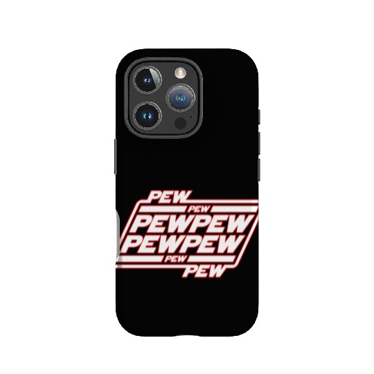 Pew Pew Pew IPhone Cases
