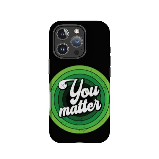 You Matter Green Mental Health IPhone Cases