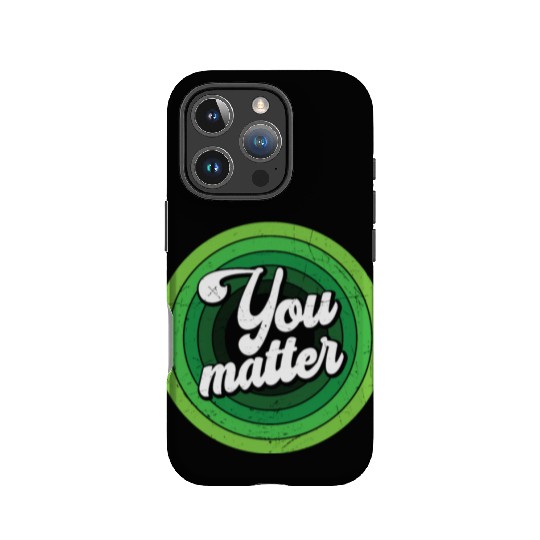 You Matter Green Mental Health IPhone Cases