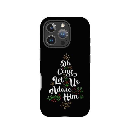 Oh Come Let Us Adore Him Jesus Family Christian IPhone Cases