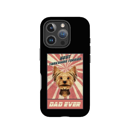 Best Yorkshire Terrier Dad Ever I Yorkie Lover IPhone Cases