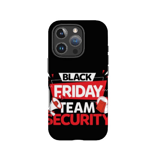Black Friday Team Security for Shopping Fans and IPhone Cases