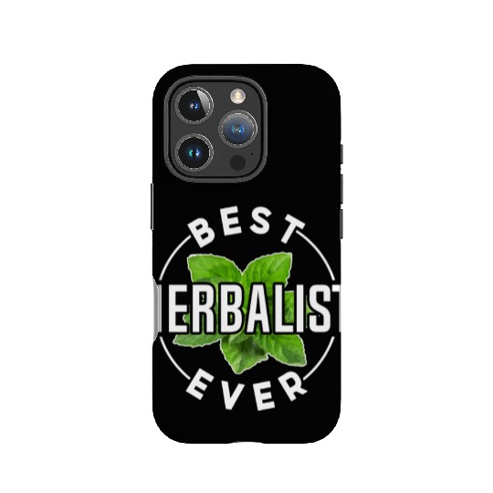 Best Herbalist Ever Herbs Herbalism Herb IPhone Cases