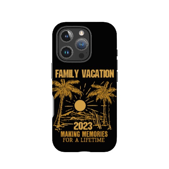 Family Vacation 2023 Making Memories IPhone Cases