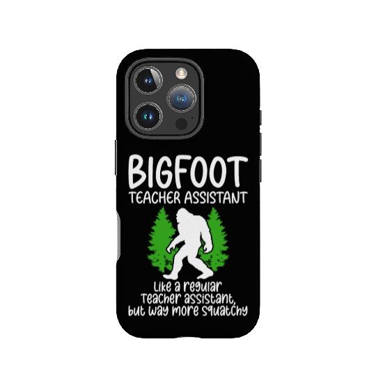 Bigfoot Party Supplies Bigfoot Teacher Assistant IPhone Cases