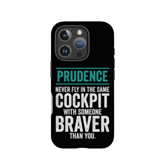 Prudence Wisdom Quotes Pilot Philosophy IPhone Cases