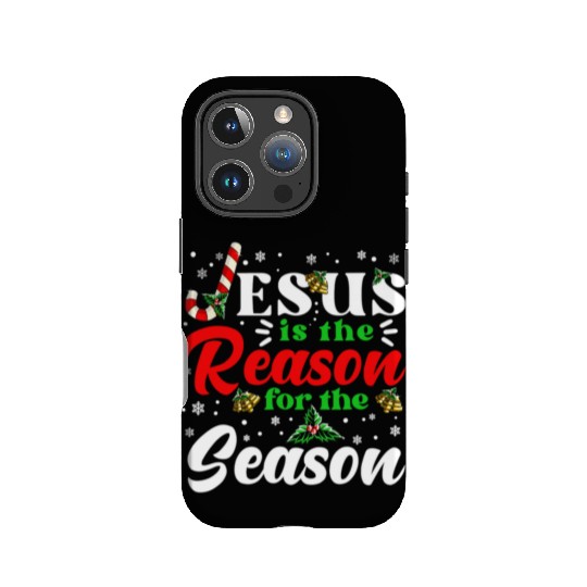 Jesus Is The Reason For The Season Christmas X Mas IPhone Cases