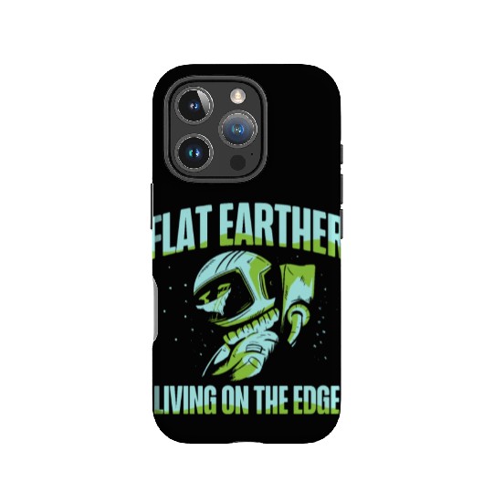 Flat Earther Living On The Edge Flat Earth Society IPhone Cases