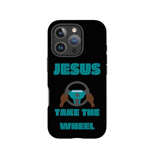 Jesus take the wheel IPhone Cases