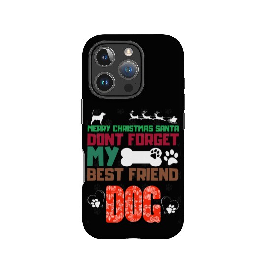 merry christmas santa dont forget my best friend d IPhone Cases