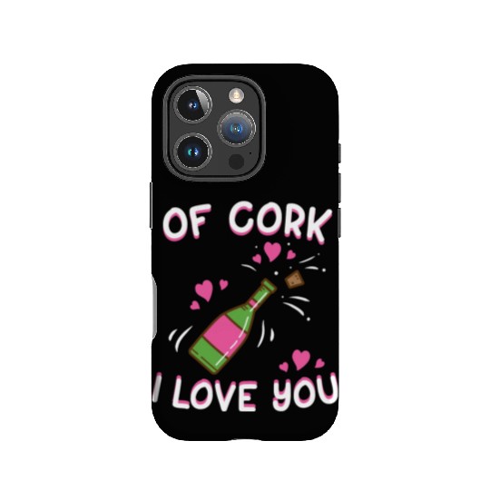 Valentine's Day Of Cork I Love You Wine Champagne IPhone Cases