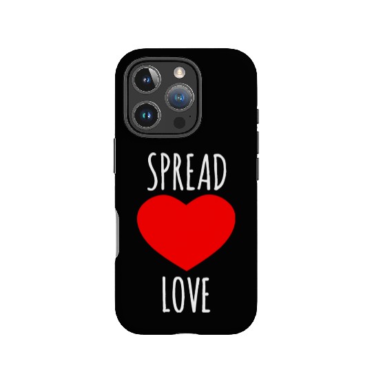 Spread Love : Lover Quote IPhone Cases