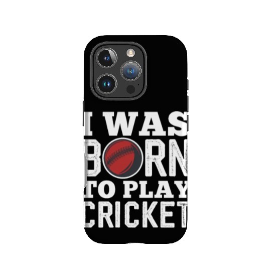 I Was Born To Play Cricket IPhone Cases