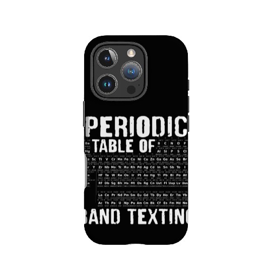 Periodic Table Of Band Texting IPhone Cases